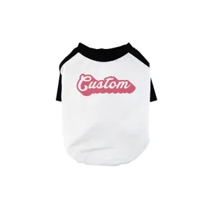 Pink Pop Up Text Pets Personalized Baseball Shirt for Small Dog